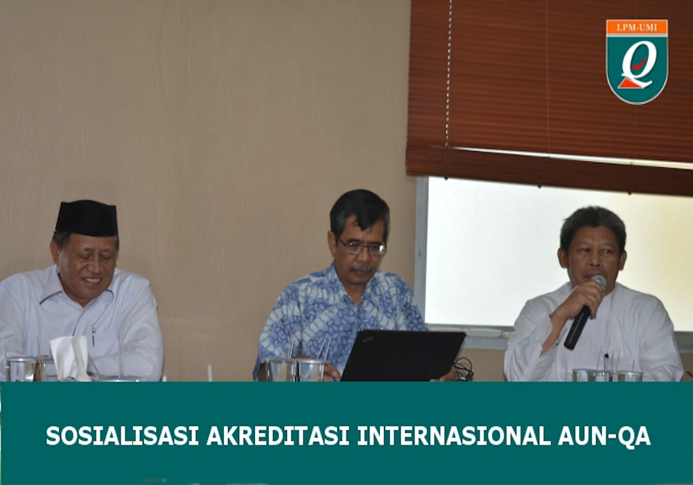 UMI Siapkan Diri menuju Akreditasi Internasional (AUN-QA)